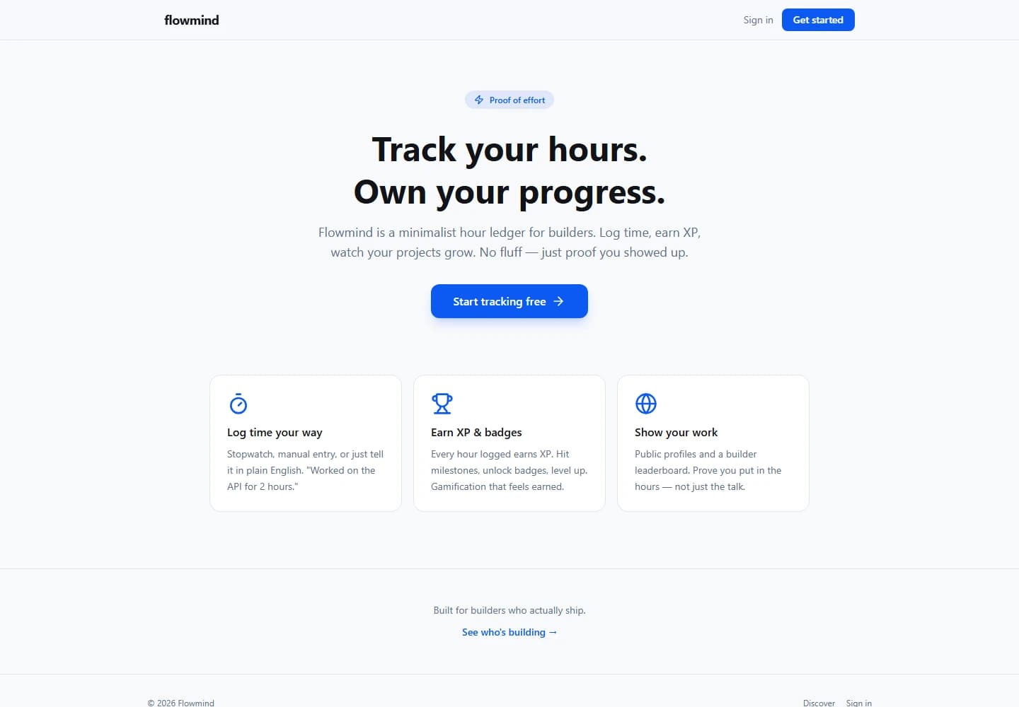 The Flowmind public website introducing its hour ledger, with the headline Track your hours. Own your progress.